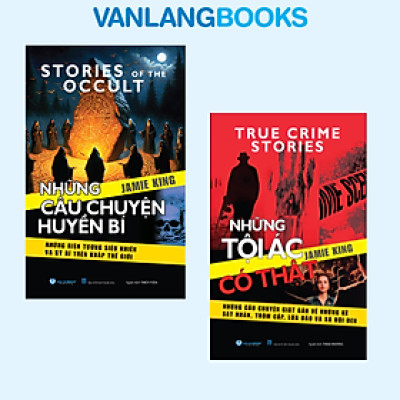Những Câu Chuyện Huyền Bí + Những Tội Ác Có Thật ( Bộ 2 Cuốn) - Vanlangbooks