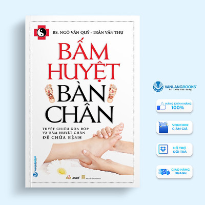 Combo 2 Quyển Bấm Huyệt Bàn Chân & Massage Kinh Lạc Huyệt Vị Toàn Thư - Vanlangbooks