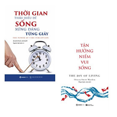 Combo 2 Cuốn Tư Duy Và Phát Triển Bản Thân Hay-Tận Hưởng Niềm Vui Sống+ Thời Gian - Thấu Hiểu Để Sống Xứng Đáng Từng Giây