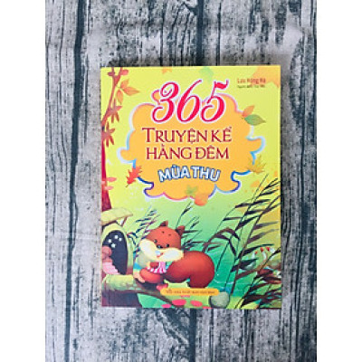 365 Truyện Kể Hằng Đêm - Mùa Thu