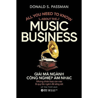 [ThangLong Bookstore]Giải Mã Ngành Công Nghiệp Âm Nhạc