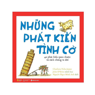 Combo Sách Kiến Thức Bách Khoa Cho Bé : Những Phát Kiến Tình Cờ + Tớ Tư Duy Như Một Nhà Tự Nhiên Học - Tất Tần Tật Về Tự Nhiên