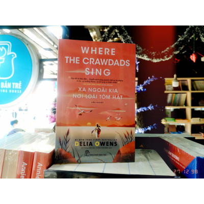 Xa Ngoài Kia Nơi Loài Tôm Hát - Where The Crawdads Sing