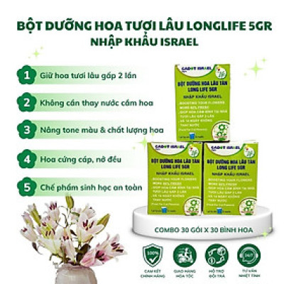 Gói Bột Cắm Hoa Tươi Nhập Khẩu Israel hiệu Longlife 5gr x 1 bình hoa tươi (tổng 30 goi x 30 bình hoa) giữ hoa tươi lâu gấp 2 lần và 14 ngày không thay nước mới