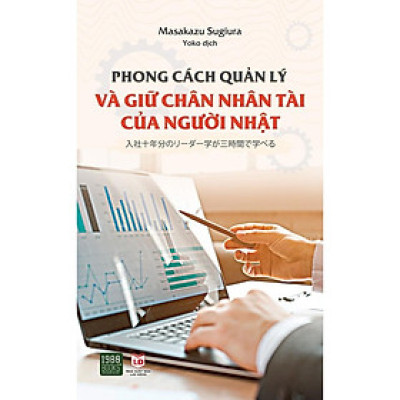 Sách  Phong Cách Quản Lý Và Giữ Chân Nhân Tài Của Người Nhật  Tầm Nhìn Lãnh Đạo