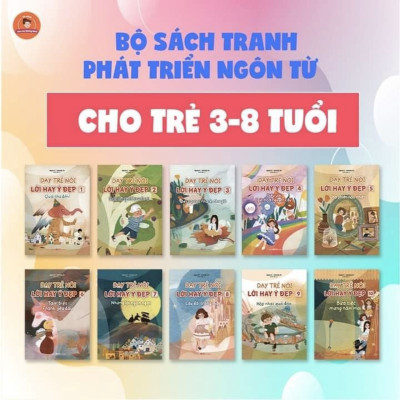 Combo Dạy Trẻ Nói Lời Hay Ý Đẹp (Trọn Bộ 10 Cuốn)