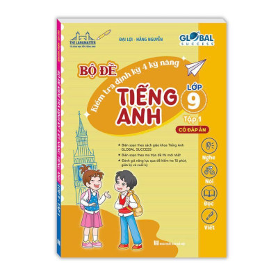 Sách - Global Success - Bộ Đề Kiểm Tra Định Kỳ 4 Kỹ Năng Tiếng Anh Lớp 9 - Có Đáp Án - Combo 2 Cuốn - Minh Thắng