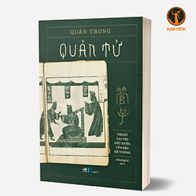 QUẢN TỬ - Thuật Cai Trị Đất Nước Của Bậc Đế Vương - Quản Trọng (bìa mềm)