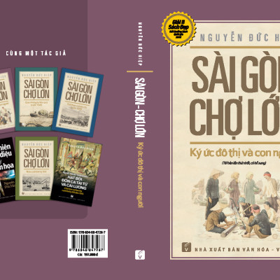 Sài Gòn - Chợ Lớn Ký Ức Đô Thị Và Con Người (Tái Bản 2018)