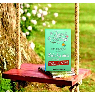 The Power Of Attitude - Điều Kỳ Diệu Của Thái Độ Sống - Bản Quyền