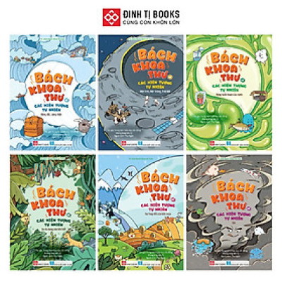 Sách - Bách Khoa Thư Về Các Hiện Tượng Tự Nhiên - Combo 6 Cuốn - Cho Trẻ Từ 6 Tuổi - Đinh Tị Books