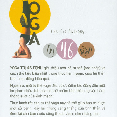 Yoga Trị 46 Bệnh - Charles Anthony; Lê Thành dịch