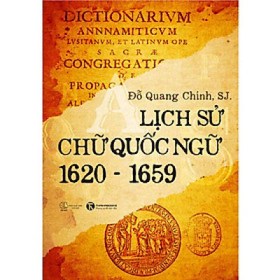 Trạm Đọc | Lịch Sử Chữ Quốc Ngữ (1620 - 1659)