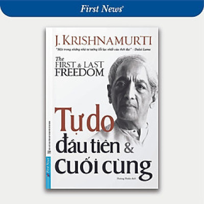 Sách - Tự Do Đầu Tiên Và Cuối Cùng - First News