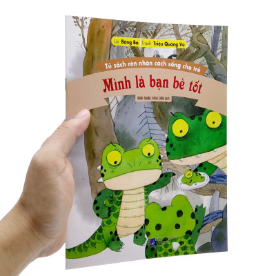Tủ Sách Rèn Nhân Sách Sống Cho Trẻ - Mình Là Bạn Bè Tốt (Tái Bản 2022)