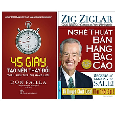 Combo 2Q: 45 Giây Tạo Nên Thay Đổi - Thấu Hiểu Tiếp Thị Mạng Lưới + Nghệ Thuật Bán Hàng Bậc Cao - Bí Quyết Chốt Deal Mọi Thời Đại (Chiến Lược Marketing Hiệu Qủa) 