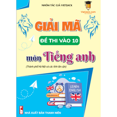 Sách - Combo giải mã đề thi vào 10 môn Toán, Văn, Anh Thành phố Hà Nội và các tỉnh lân cận VietJack
