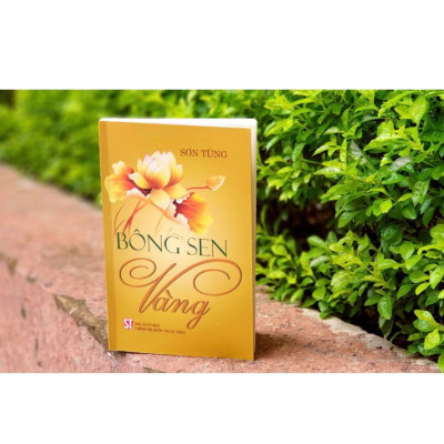 BÔNG SEN VÀNG – Sơn Tùng – NXB Chính trị quốc gia Sự thật – bìa mềm
