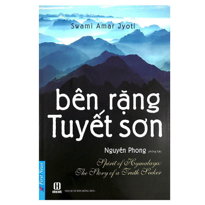 Combo 3 cuốn sách:  Minh Triết Trong Đời Sống + Bên Rặng Tuyết Sơn + Hành Trình Về Phương Đông (Bìa mềm)