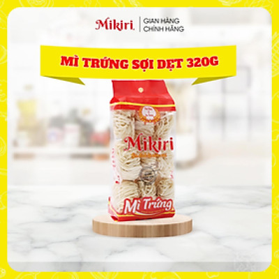Combo lựa chọn - Mì trứng Mikiri sợi tròn sợi dẹt 320gr - Nguyên liệu cho món ăn thêm ngon