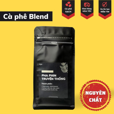 Cafe nguyên chất BLEND Robusta và Arabica pha phin 250G cà phê nguyên chất không độn phụ gia - Big Dream Coffee