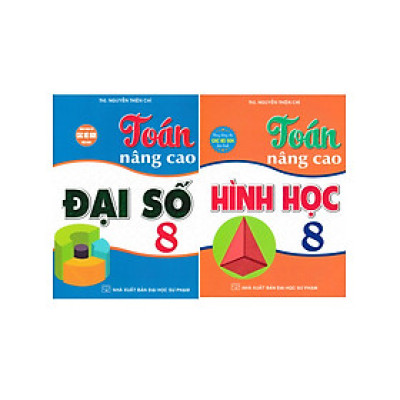Combo Toán Nâng Cao Đại Số + Hình Học Lớp 8 (Dùng Chung Cho Các Bộ SGK Hiện Hành) (Bộ 2 Cuốn) - HA