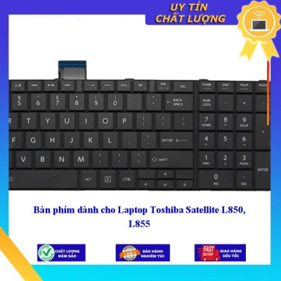 Bàn phím dùng cho Laptop Toshiba Satellite L850 L855  - Hàng Nhập Khẩu New Seal