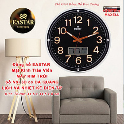 Đồng Hồ EASTAR Cao Cấp Kim Điện Tử DẠ QUANG KIM TRÔI Mặt Tròn 44,5cm, LỊCH Vạn Niên Và NHIỆT KẾ Điện Tử