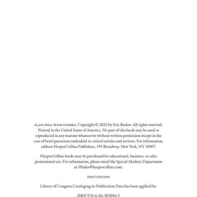 Plays Well With Others: The Surprising Science Behind Why Everything You Know About Relationships Is (Mostly) Wrong