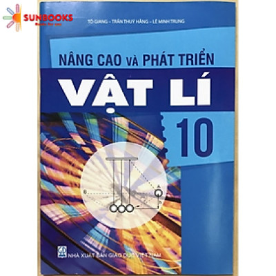 Sách Nâng Cao Và Phát Triển Vật Lí 10