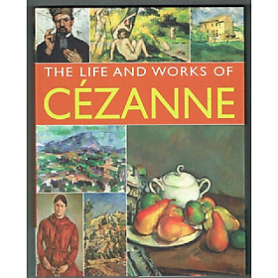 Sách - The Life And Works Of Cezanne by Susie Hodge