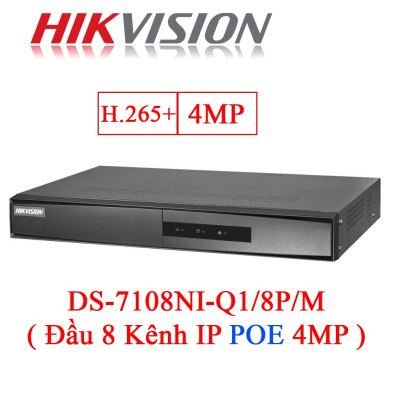 Đầu Ghi Hình Camera IP Wifi Không Dây 8 Kênh NVR - Hikvision DS-7108NI-Q1/8P/M - Hàng Chính Hãng