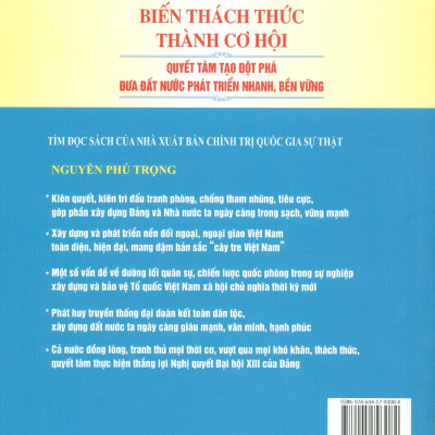 Biến thách thức thành cơ hội. Quyết tâm đột phá đưa đất nước phát triển nhanh, bền vững (bản in 2024)
