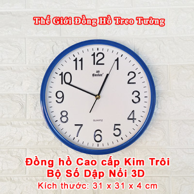 Đồng Hồ Treo Tường Cao Cấp KIM TRÔI EASTAR – Số Nổi 3D – Tặng Pin MAXELL – BH 1 Năm