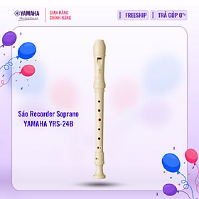 Sáo dọc Recorder Soprano YAMAHA YRS-24B kèm túi đựng - Nốt thổi Baroque, tiêu chuẩn giáo dục quốc tế