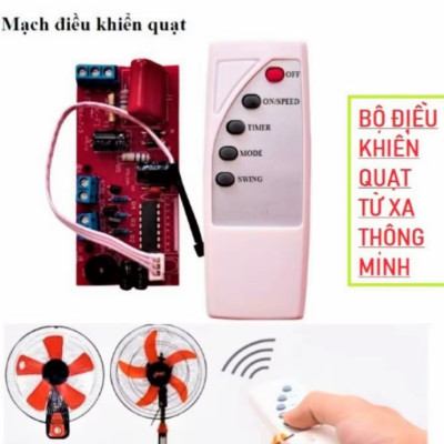 BỘ MẠCH ĐIỀU KHIỂN QUẠT TỪ XA THUẬN TIỆN CHO MỌI GIA ĐÌNH 