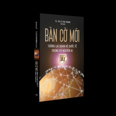 Bàn Cờ Mới - Tương Lai Quan Hệ Quốc Tế Trong Kỷ Nguyên AI - Omega Plus