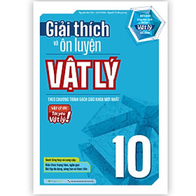  Giải Thích Và Ôn Luyện Vật Lý 10