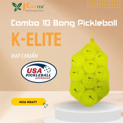 Bóng Pickleball tiêu chuẩn thi đấu Kingtek K-Elite | Combo 10 bóng