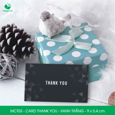 MCT03 - 9x5.4 cm - 50 Card Thank you, Thiệp cảm ơn khách hàng, card cám ơn cứng cáp sang trọng