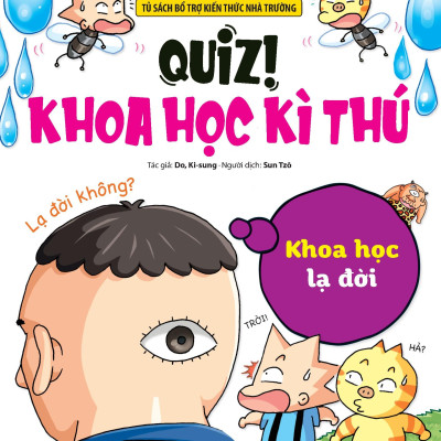 Sách - Quiz! Khoa Học Kì Thú - Khoa Học Lạ Đời
