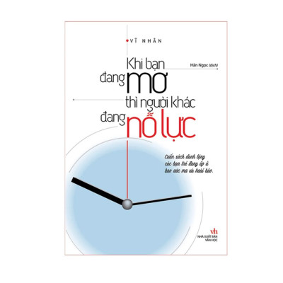Combo sách: Khi Bạn Đang Mơ Thì Người Khác Đang Nố Lực (TB) + Hài Hước Một Chút Thế Giới Sẽ Khác Đi (TB) - MinhLongbooks