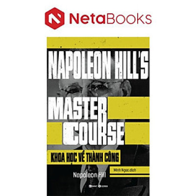 Khoa Học Về Thành Công - Napoleon Hill