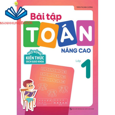 Sách: Combo 5 Cuốn Lớp 1: Toán Nâng Cao + Rèn Kĩ Năng Học Tốt Toán