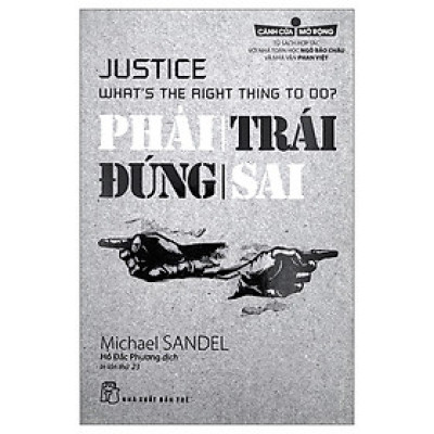 Phải Trái Đúng Sai (Tái Bản 2017)