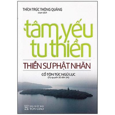 Tâm Yếu Tu Thiền 