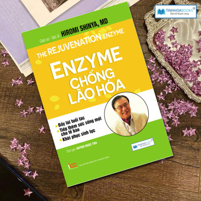 Combo Sách Dinh Dưỡng Hay Nhất: Bí Mật Dinh Dưỡng Cho Sức Khỏe Toàn Diện + Liệu trình dinh dưỡng tối ưu + Nhân Tố Vi Sinh + Enzyme Chống Lão Hóa - Đẩy Lùi Tuổi Tác Tiếp Thêm Sức Sống Mới Cho Tế Bào (Tái Bản)