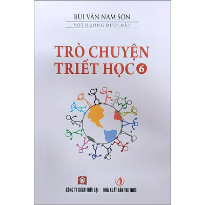 Sách - Trò Chuyện Triết Học - Tập 4, 5, 6 - Thời Đại