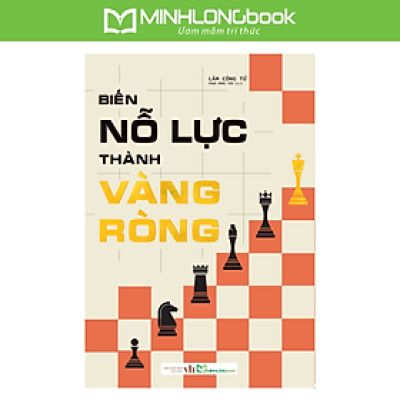 Sách: Biến Nỗ Lực Thành Vàng Ròng
