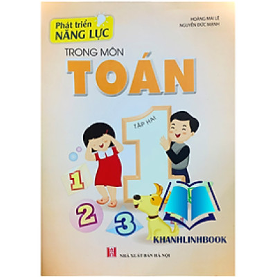 Sách - Phát triển năng lực trong môn Toán 1 Tập 2